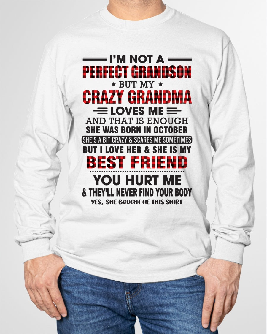 I’m Not A Perfect Grandson T-Shirt – Birthday Gift From October Grandma / Woman - tracy10 (SKU10-167-10)