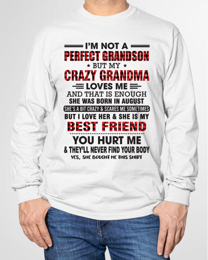 I’m Not A Perfect Grandson T-Shirt – Birthday Gift From August Grandma / Woman - tracy08 (SKU10-167-08)