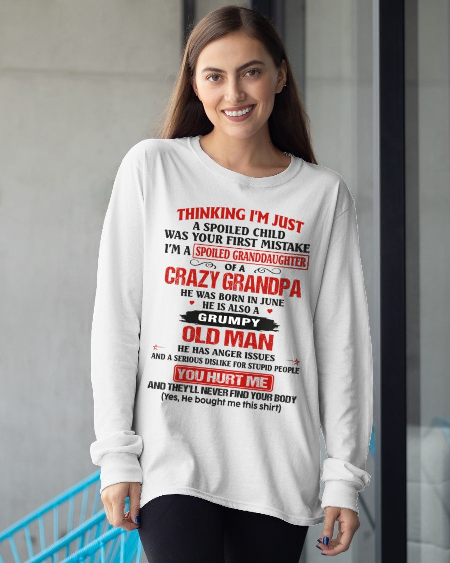 Spoiled Granddaughter of a Crazy Grandpa Shirt – Birthday Gift from June Grandpa / Man - XUAN06 (SKU12-200-06)