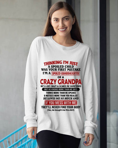 "I'm A Spoiled Granddaughter Of A Crazy Grandpa" – The Beautiful T - Shirt From Grandpa – tracy00 (SKU-GPD1-NTT00)