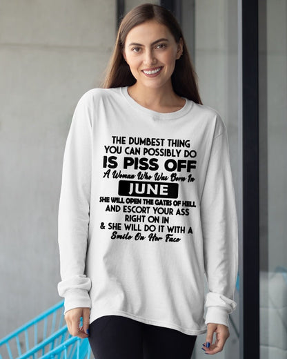 JUNE - DUMBEST THING IS PISS OFF WOMAN T-Shirt For WOMAN - TRACY06 (SKU2606-75-06)