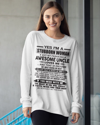 Yes I’m A Stubborn Woman T-Shirt – Birthday Gift From May Uncle - XUAN05 (SKU12-93-05)
