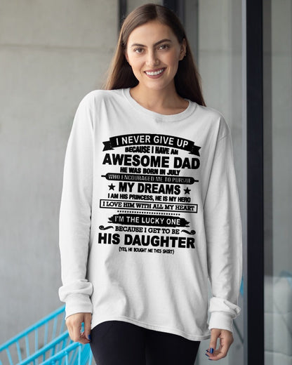 JULY - I NEVER GIVE UP T-Shirt From DAD - TRACY07 (SKU2606-72-07)