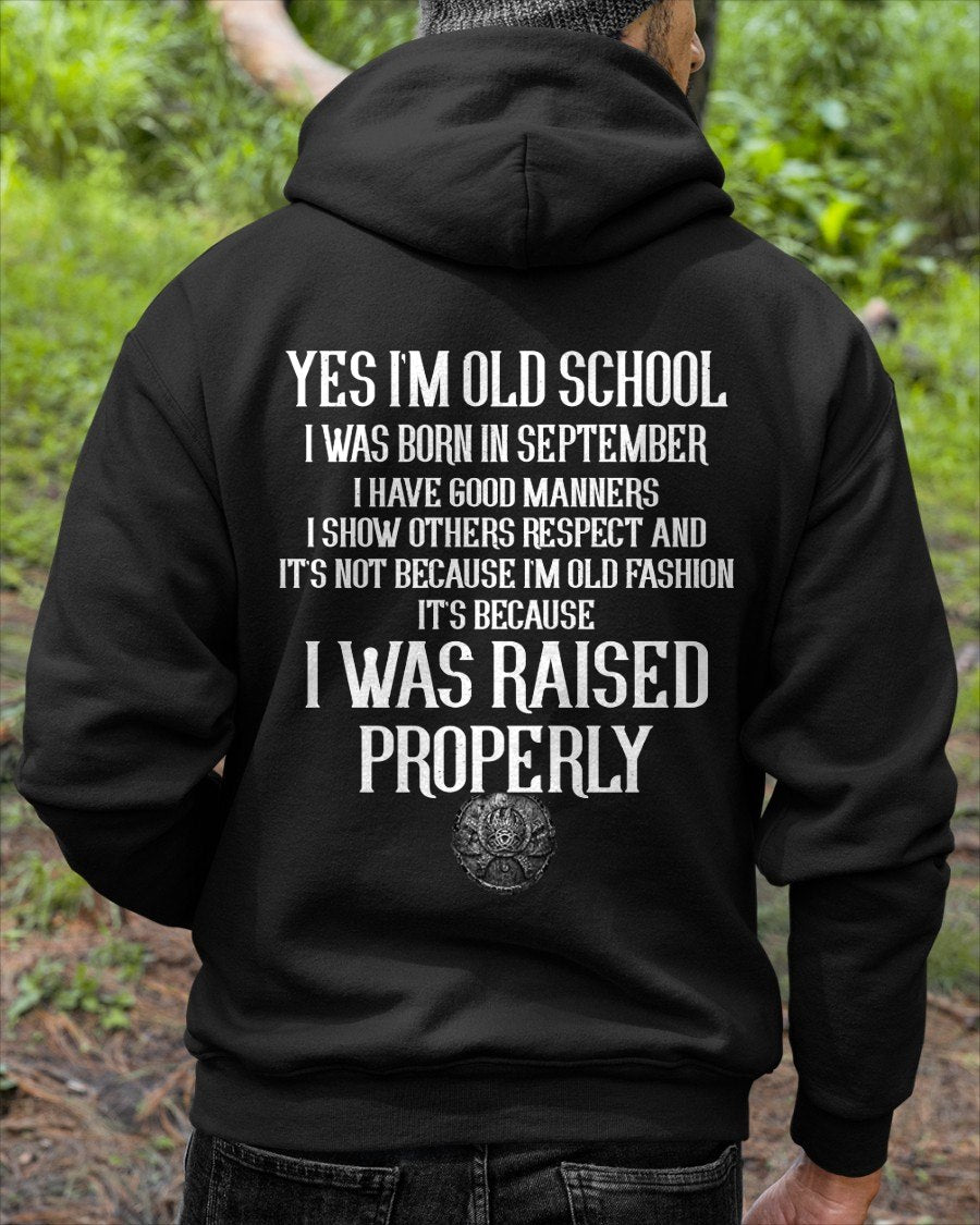 SEPTEMBER - I WAS RAISED PROPERLY T-Shirt For MAN - TRACY09 (SKU2606-184-09)