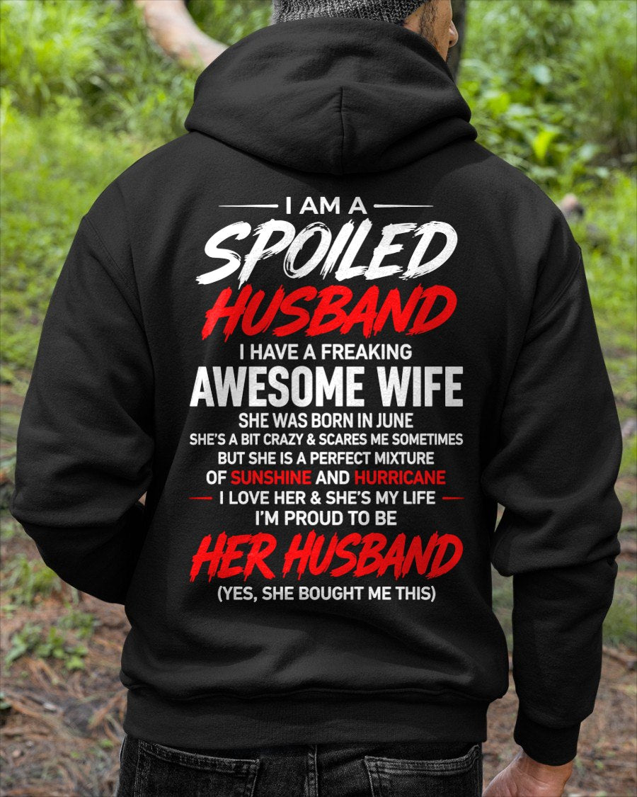 JUNE - SPOILED HUSBAND T-Shirt - Special gift for your boyfriend - From WIFE - TRACY06 (SKU2609-29-06)