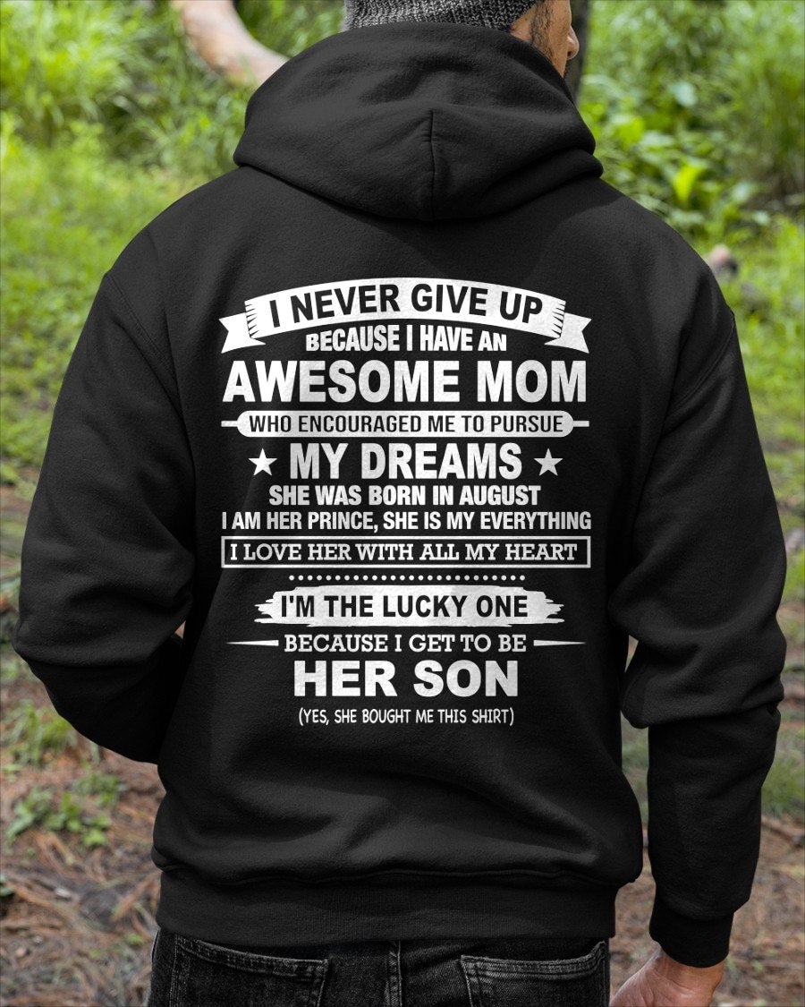 AUGUST - "I NEVER GIVE UP" T-shirt From MOM - TRACY08 (SKU2606-300-08)