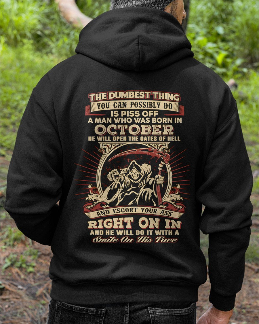 OCTOBER - THE DUMBEST THING YOU CAN POSSIBLY T-shirt For MAN - TRACY10 (SKU2605-292-10)