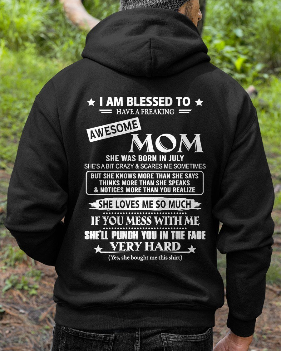 JULY - I AM BLESSED TO HAVE A FREAKING From MOM - TRACY07 (SKU2607-131-07)