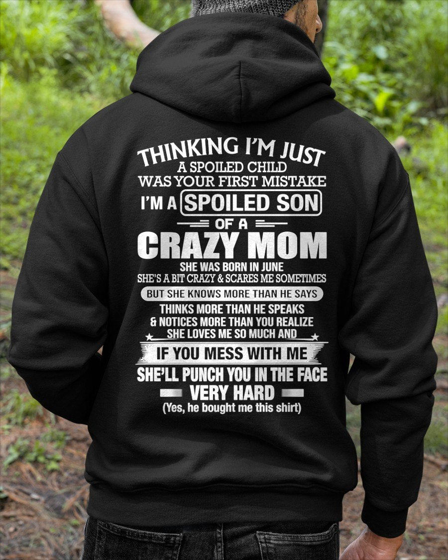 JUNE - Thinking I'm Just A Spoiled Child T-shirt From MOM - TRACY06 (SKU2605-230-06)