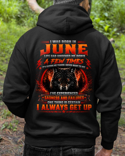 JUNE - I ALWAYS GET UP - Birthday T-Shirt For MAN - TRACY06 (SKU2608-621-06)