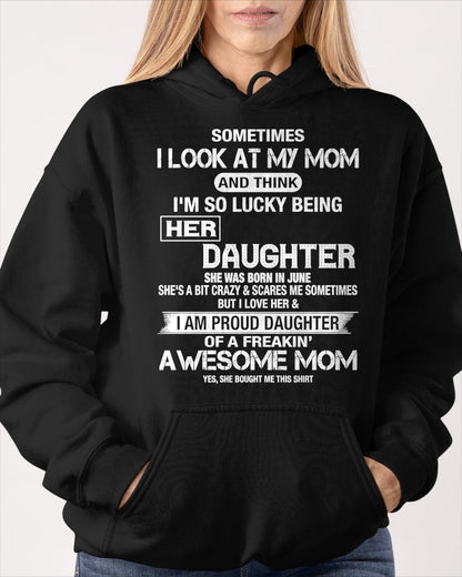 JUNE - I'm so lucky being her daughter T-shirt From MOM - TRACY06 (SKU2605-244-06)