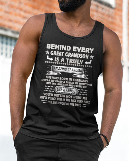FEBRUARY - BEHIND EVERY GRANDSON for Grandson T-Shirt From GRANDMA - TRACY02 (SKU2606-102-02)