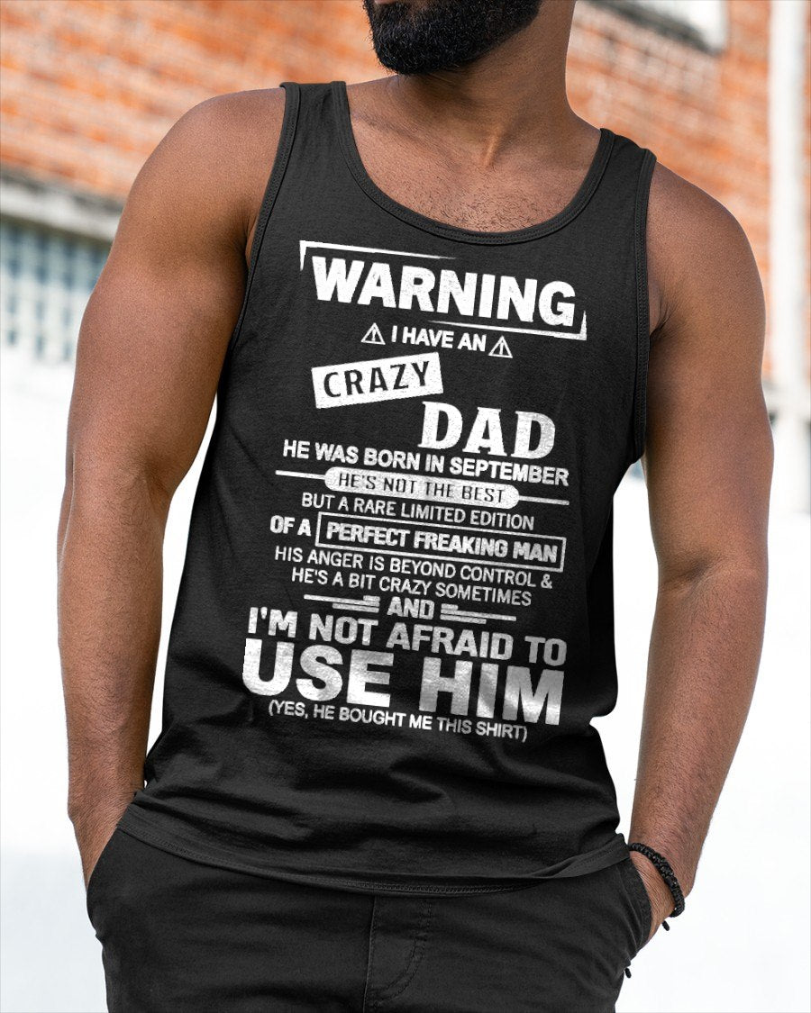 SEPTEMBER - PERFECT FREAKING MAN for Son/Daughter T-Shirt From DAD - TRACY09 (SKU2606-71-09)