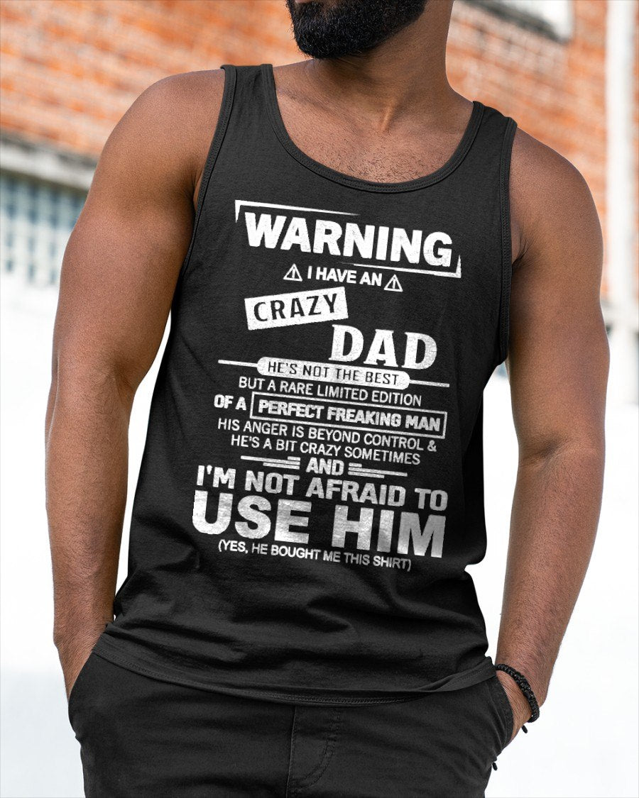 PERFECT FREAKING MAN for Son/Daughter T-Shirt From DAD - TRACY00 (SKU2606-71-00)