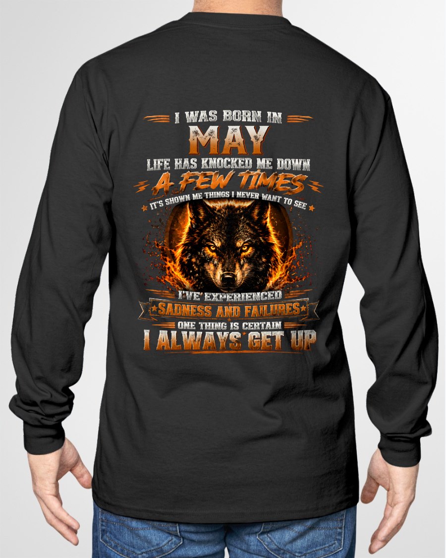 MAY - I ALWAYS GET UP - Birthday T-Shirt For MEN - TRACY05 (SKU2607-331-05)