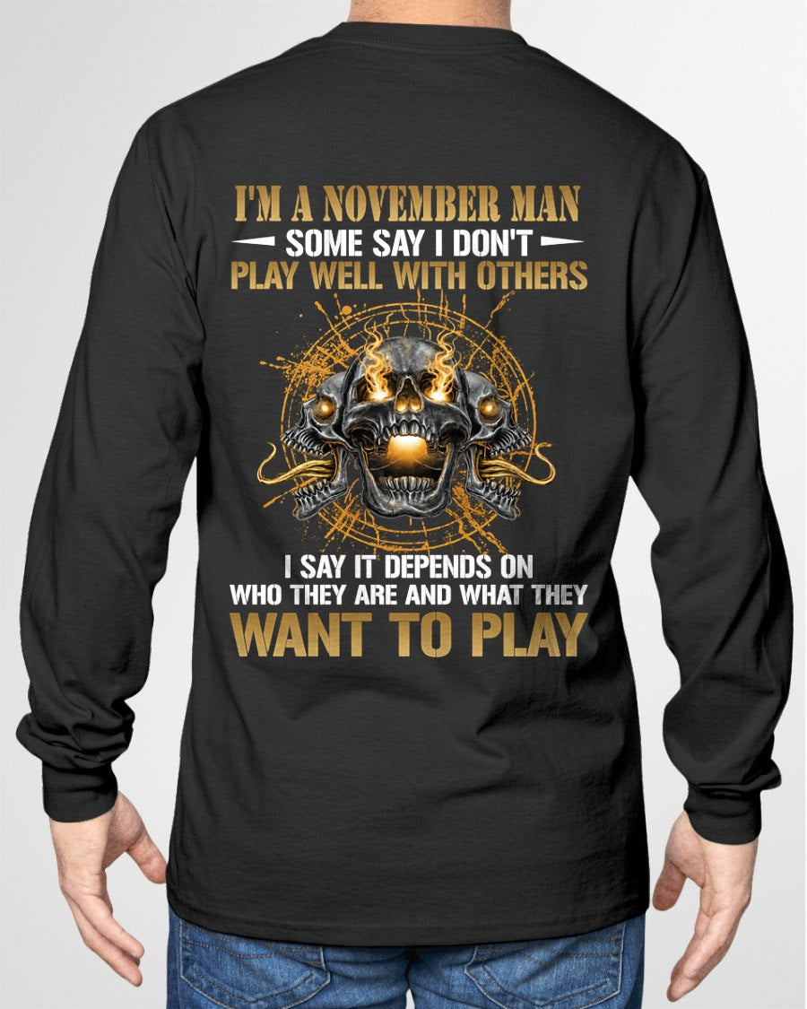NOVEMBER - DON'T PLAY WELL WITH OTHERS T-Shirt For MAN - TRACY11 (SKU2606-04-11)