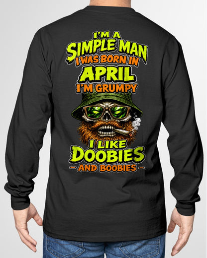 APRIL - I'M A SIMPLE MAN - Birthday T-Shirt For MAN - TRACY04 (SKU2608-393-04)