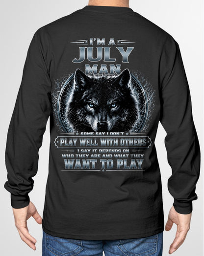 JULY - I PLAY WELL WITH OTHERS DEPENDS ON WHO ARE - Birthday T-Shirt For MAN - TRACY07 (SKU2608-239-07)