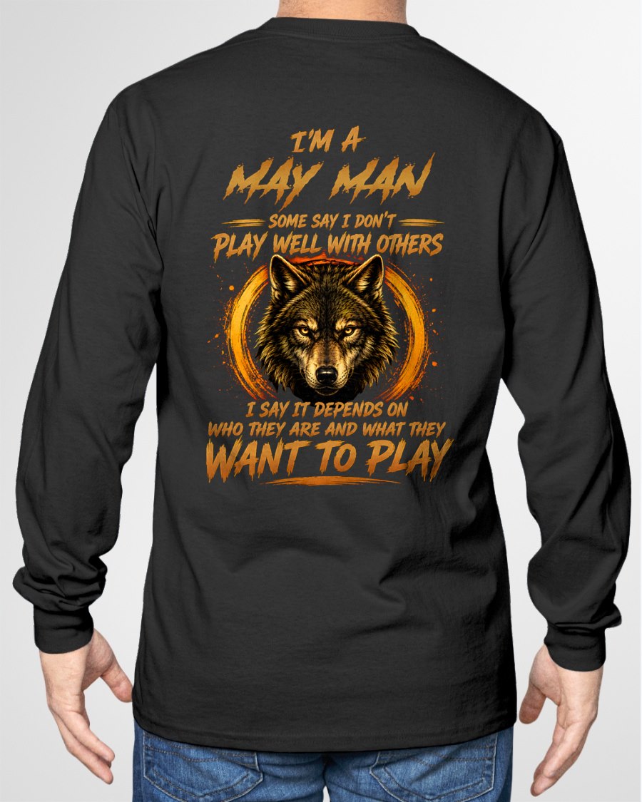 MAY - WHAT THEY WANT TO PLAY - Birthday T-Shirt For MAN - TRACY05 (SKU2608-12-05)