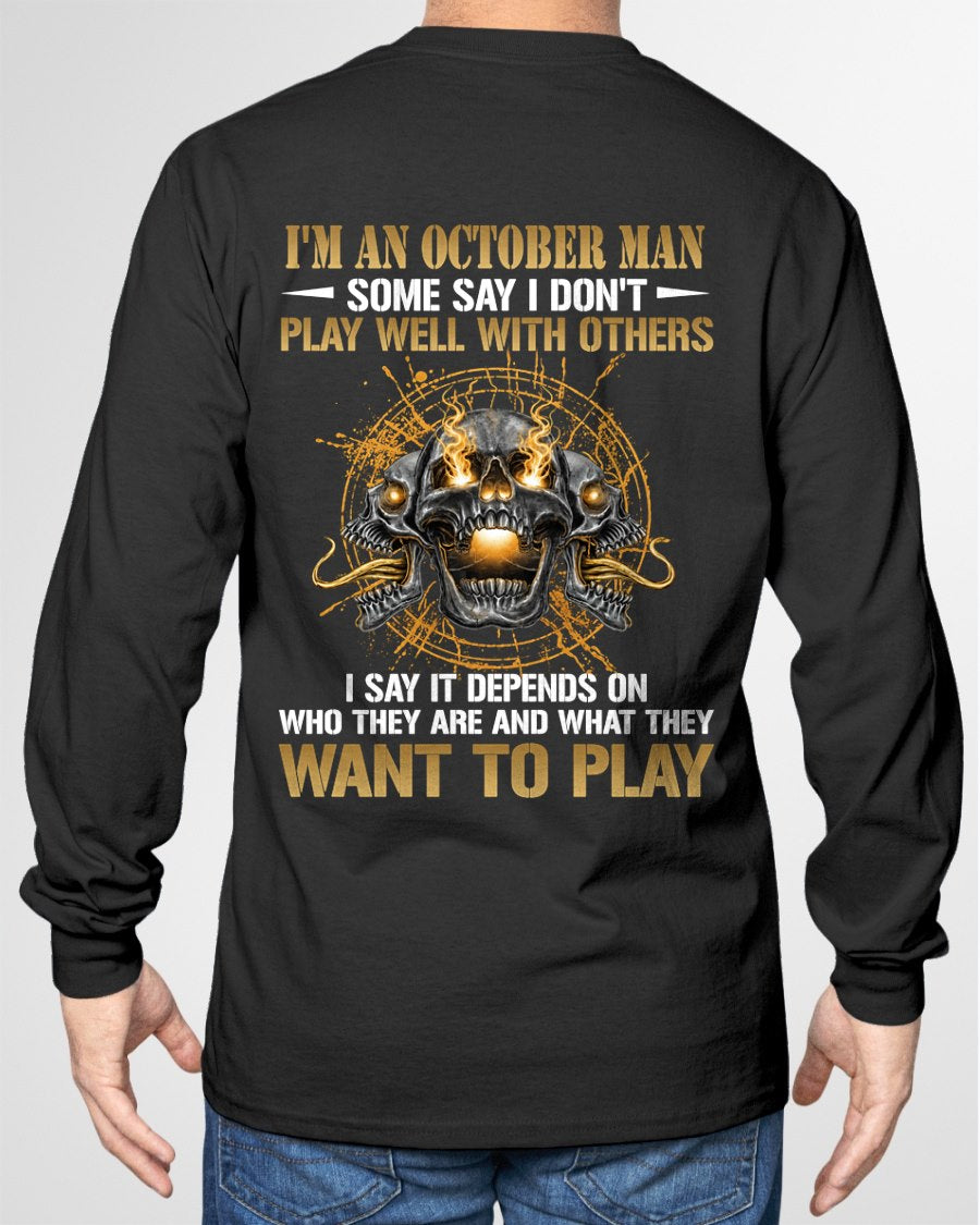 OCTOBER - DON'T PLAY WELL WITH OTHERS T-Shirt For MAN - TRACY10 (SKU2606-04-10)