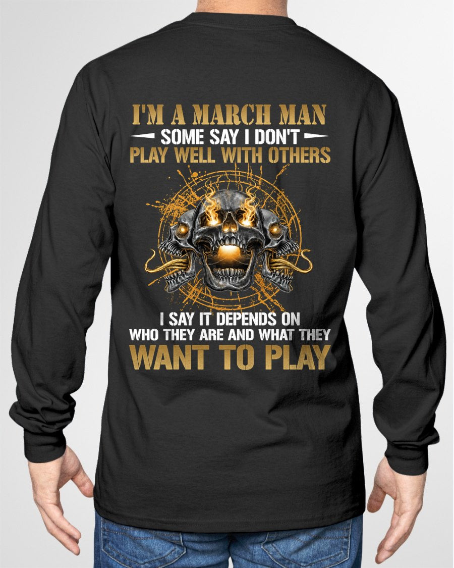 MARCH - DON'T PLAY WELL WITH OTHERS T-Shirt For MAN - TRACY03 (SKU2606-04-03)