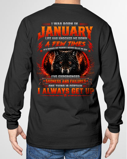 JANUARY - I ALWAYS GET UP - Birthday T-Shirt For MAN - TRACY01 (SKU2608-621-01)