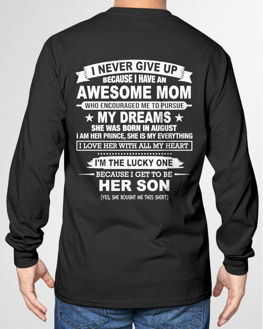 AUGUST - "I NEVER GIVE UP" T-shirt From MOM - TRACY08 (SKU2606-300-08)