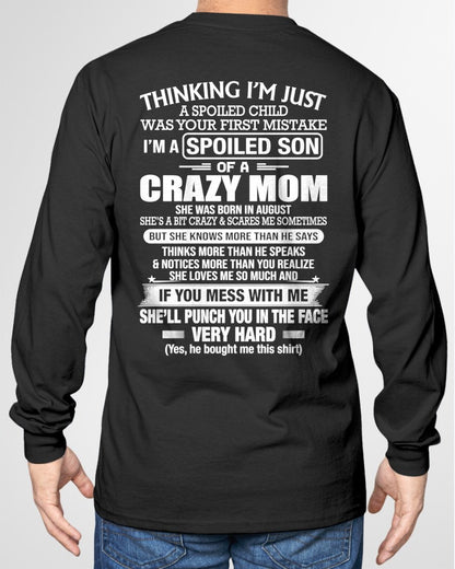 AUGUST - Thinking I'm Just A Spoiled Child T-shirt From MOM - TRACY08 (SKU2605-230-08)