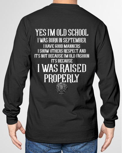 SEPTEMBER - I WAS RAISED PROPERLY T-Shirt For MAN - TRACY09 (SKU2606-184-09)