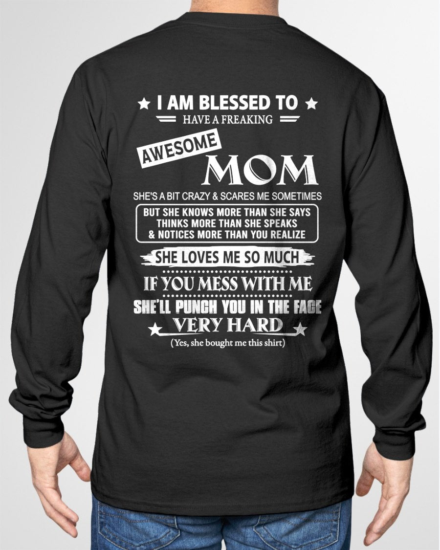 I AM BLESSED TO HAVE A FREAKING From MOM - TRACY00 (SKU2607-131-00)