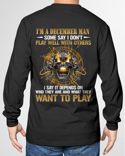 DECEMBER - DON'T PLAY WELL WITH OTHERS T-Shirt For MAN - TRACY12 (SKU2606-04-12)