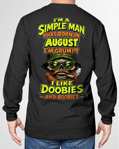 AUGUST - I'M A SIMPLE MAN - Birthday T-Shirt For MAN - TRACY08 (SKU2608-393-08)