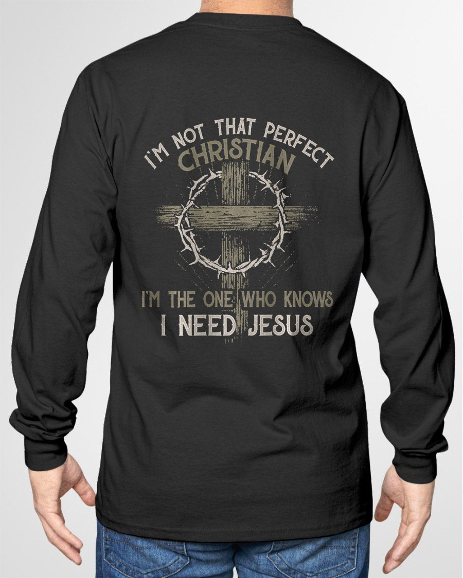 I'm Not That Perfect Christian 'm The One That Knows T-Shirt For MAN - TRACY00 (SKU-TRAN-180504)