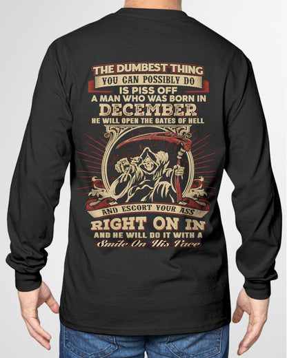 DECEMBER - THE DUMBEST THING YOU CAN POSSIBLY T-shirt For MAN - TRACY12 (SKU2605-292-12)