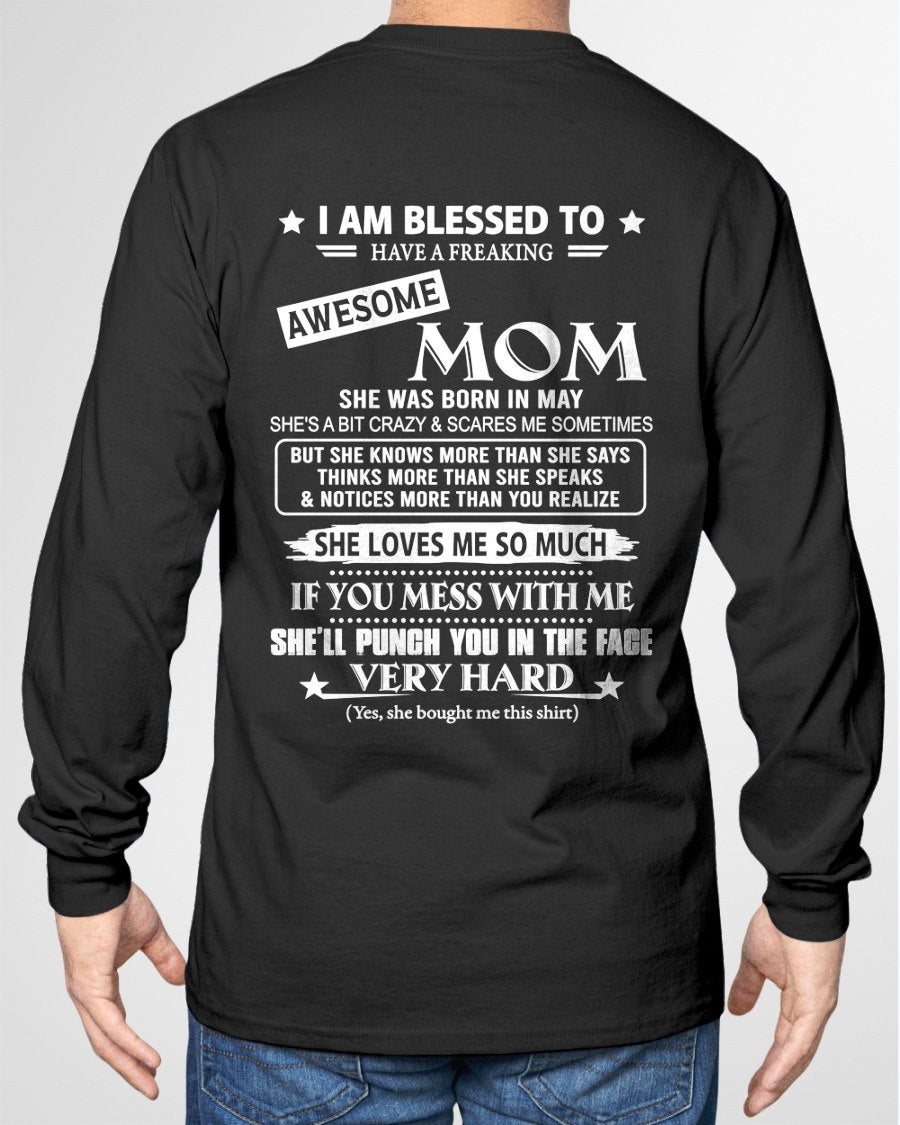 MAY - I AM BLESSED TO HAVE A FREAKING From MOM - TRACY05 (SKU2607-131-05)
