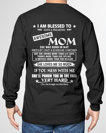 MAY - I AM BLESSED TO HAVE A FREAKING From MOM - TRACY05 (SKU2607-131-05)
