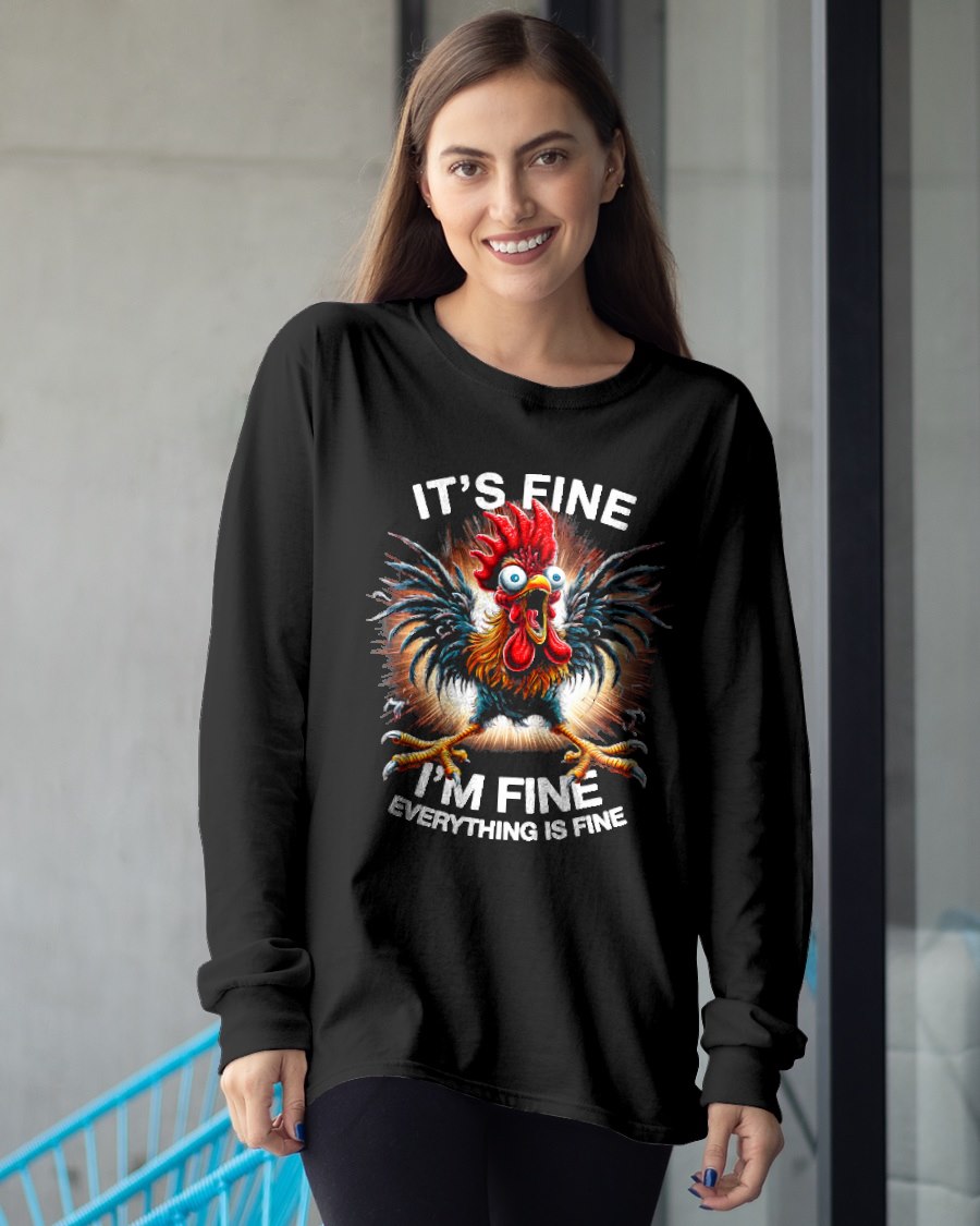 Funny Graphic Tee It's Fine I'm Fine Weird Crazy Chicken T-Shirt For WOMAN - TRACY00 (SKU-TRAN-160505)