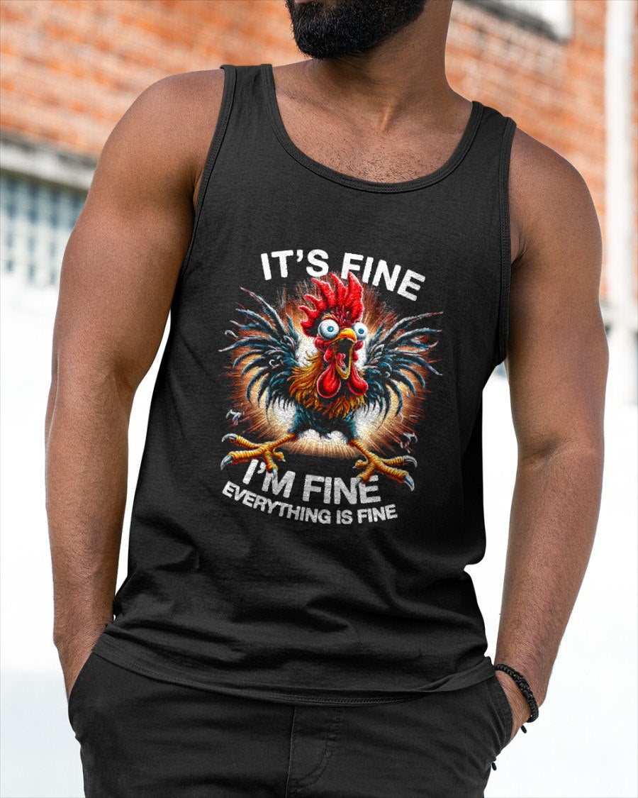 Funny Graphic Tee It's Fine I'm Fine Weird Crazy Chicken T-Shirt For MAN - TRACY00 (SKU-TRAN-160505)