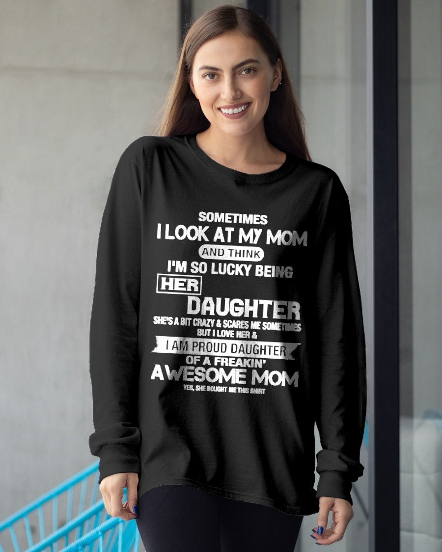 I'm so lucky being her daughter T-shirt From MOM - TRACY00 (SKU2605-244-00)