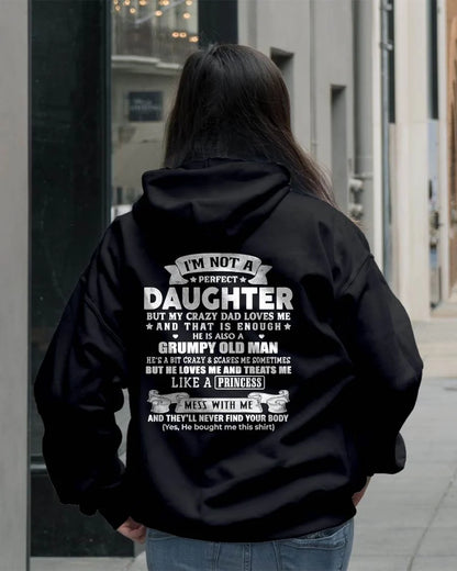 I'M NOT A PERFECT DAUGHTER BUT MY CRAZY DAD LOVES ME T-shirt FROM DAD - TRACY00 (SKU2603-113-00)