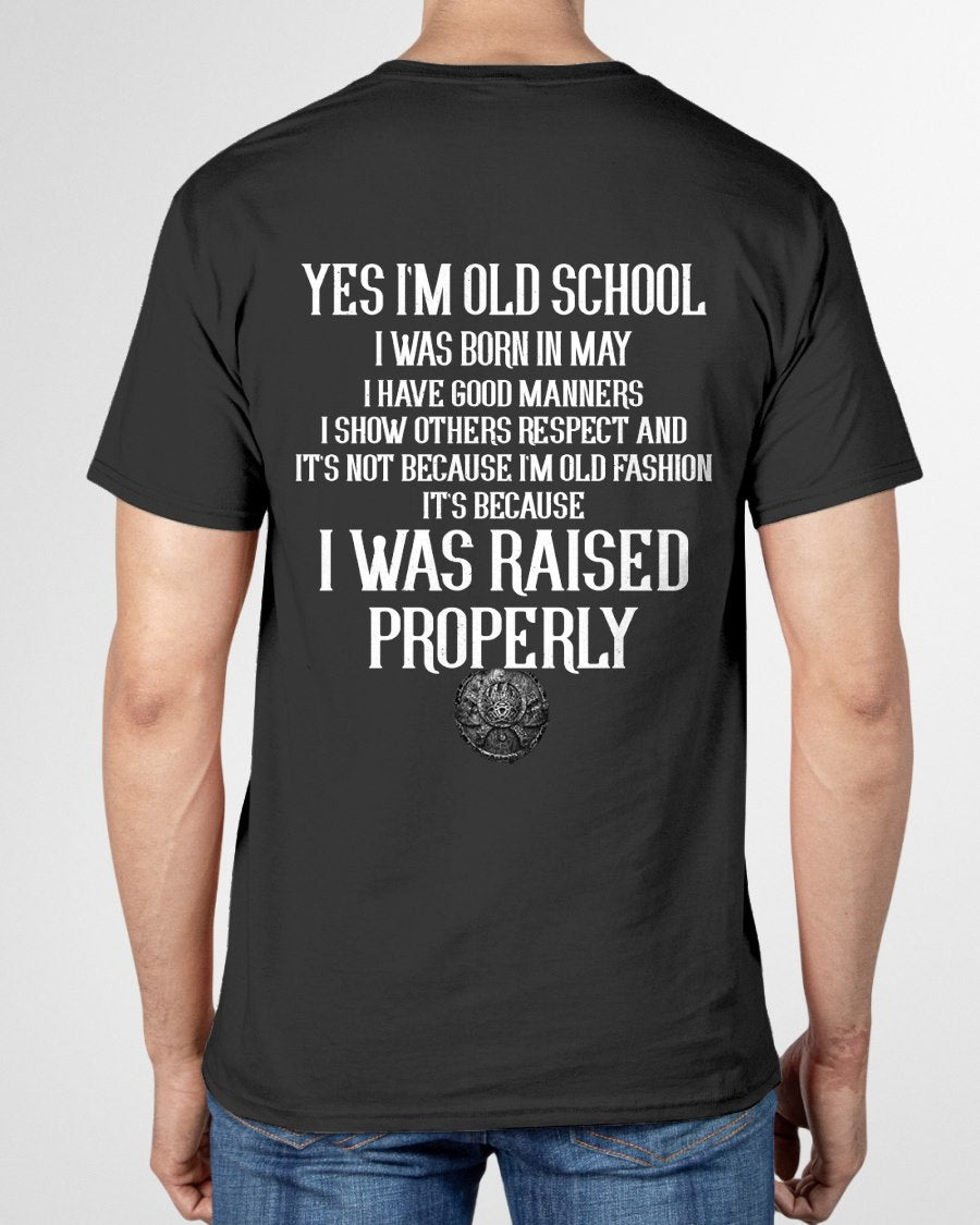MAY - I WAS RAISED PROPERLY T-Shirt For MAN - TRACY05 (SKU2606-184-05)