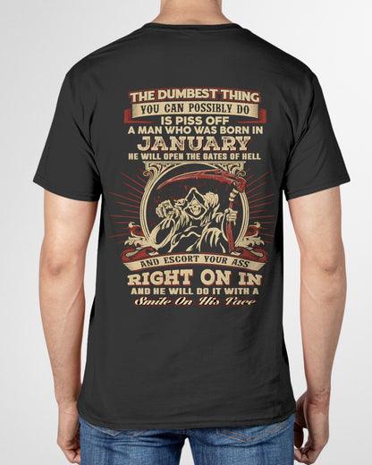 JANUARY - THE DUMBEST THING YOU CAN POSSIBLY T-shirt For MAN - TRACY01 (SKU2605-292-01)