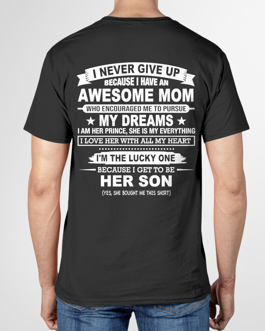 "I NEVER GIVE UP" T-shirt From MOM - TRACY00 (SKU2606-300-00)