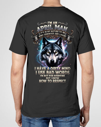 APRIL - KNOW HOW TO RESPECT - Birthday T-Shirt For MEN - TRACY04 (SKU2607-273-04)