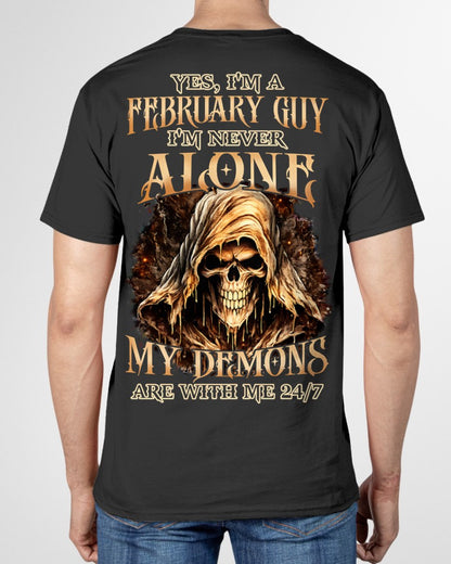 FEBRUARY - NEVER ALONE MY DEMONS ARE WITH ME T-Shirt For MAN - TRACY02 (SKU2606-159-02)