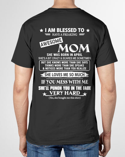 APRIL - I AM BLESSED TO HAVE A FREAKING From MOM - TRACY04 (SKU2607-131-04)