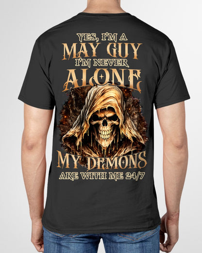 MAY - NEVER ALONE MY DEMONS ARE WITH ME T-Shirt For MAN - TRACY05 (SKU2606-159-05)