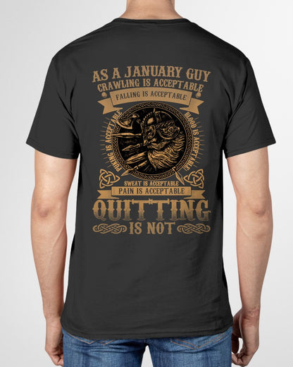 JANUARY - CRAWLING IS ACCEPTABLE T-Shirt For MAN - TRACY01 (SKU2606-150-01)