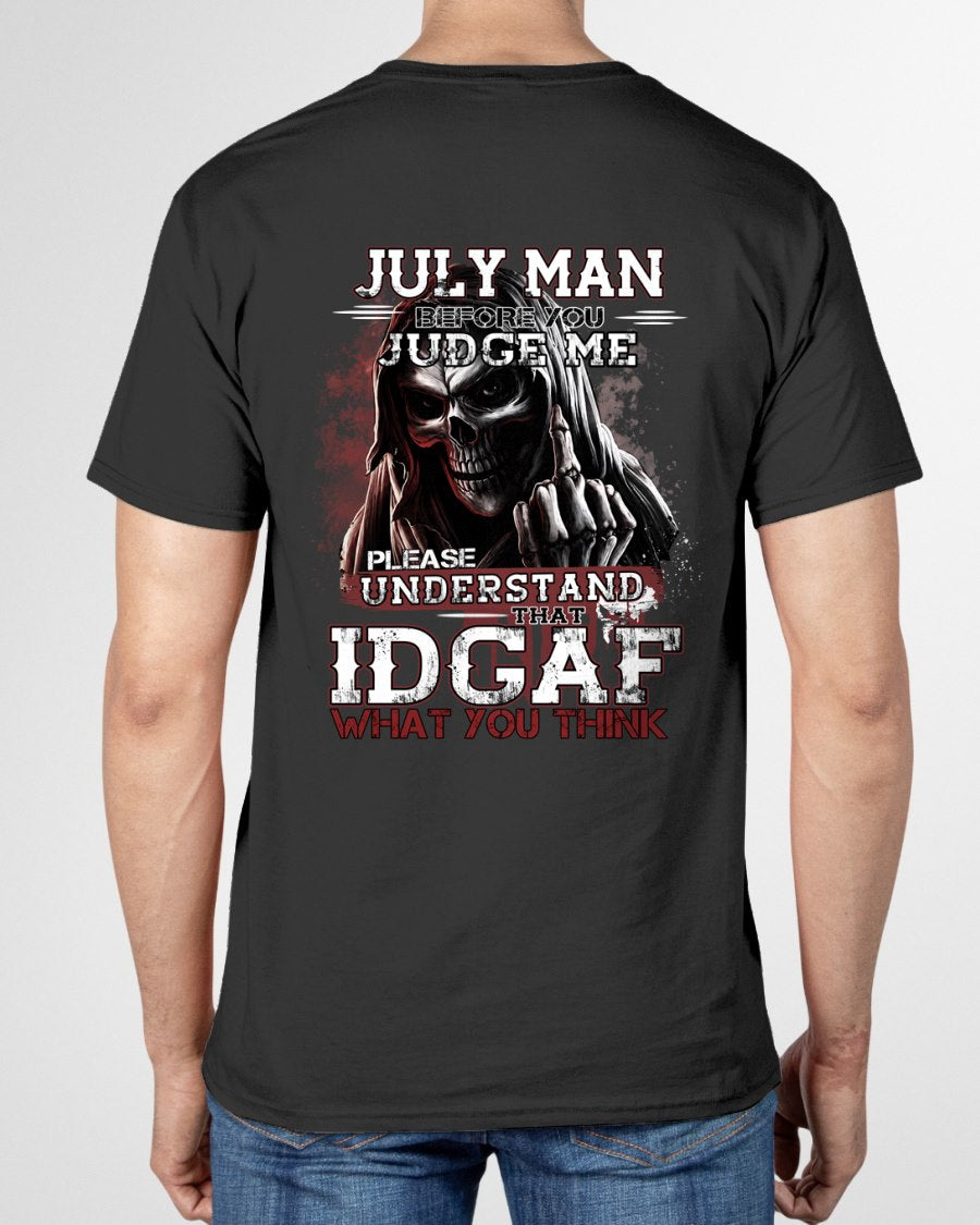 JULY - BEFORE YOU JUDGE ME T-shirt For MAN - TRACY07 (SKU2605-275-07)