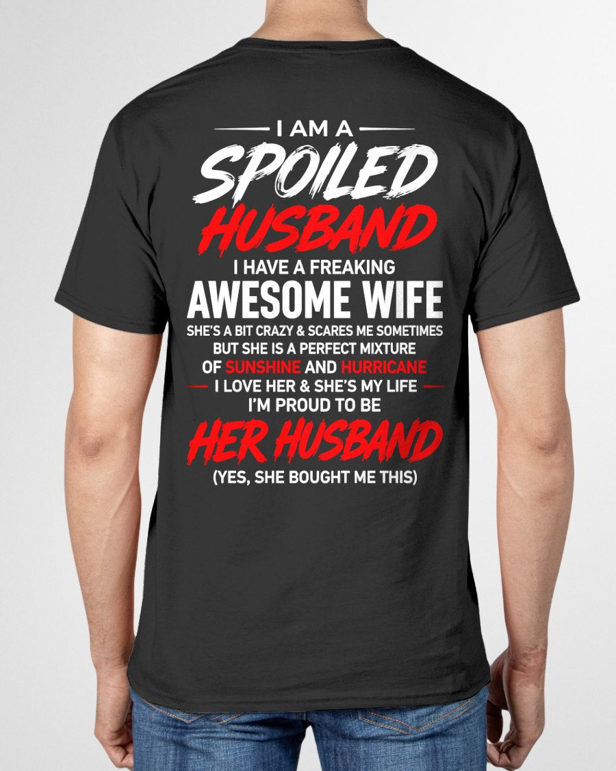 SPOILED HUSBAND T-Shirt - Special gift for your boyfriend - From WIFE - TRACY00 (SKU2609-29-00)